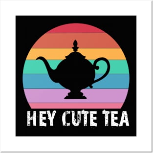 Hey Cute Tea funny rainbow teapot Posters and Art